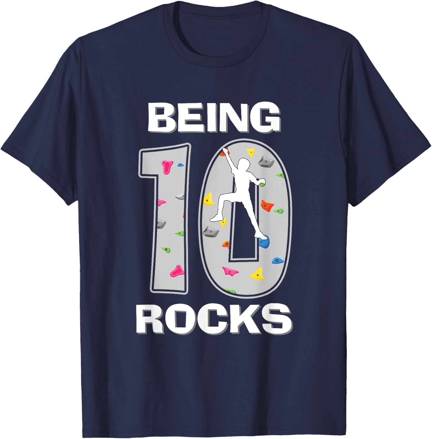 Being 10 Years Old Rocks Rock Climber 10th Birthday Boy T-Shirt - T-Shirt | Navy