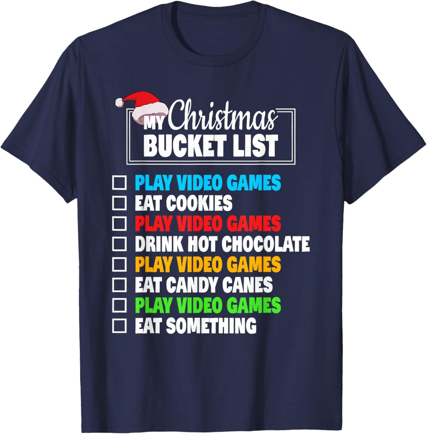 Xmas Bucket List Video Games Funny Gamer Boys Christmas T-Shirt - T-Shirt | Navy