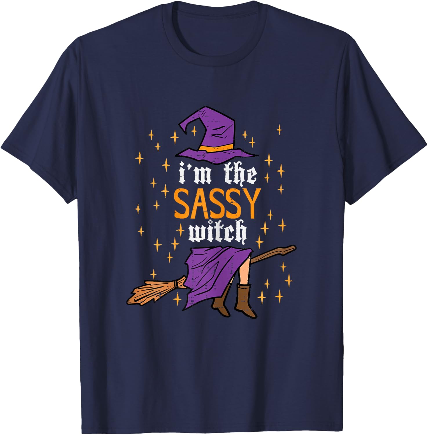 Halloween Im The Sassy Witch Funny Costume Women Girls Kids T-Shirt - T-Shirt | Navy