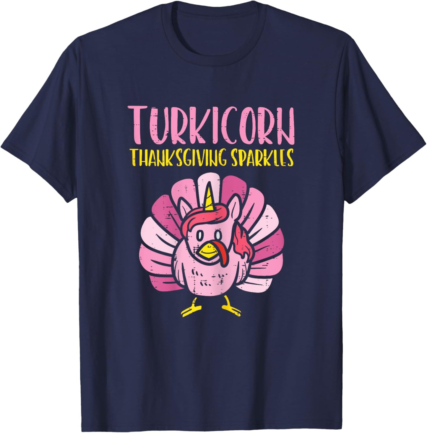 Turkicorn Thanksgiving Sparkles Turkey Unicorn Girls Women T-Shirt - T-Shirt | Navy