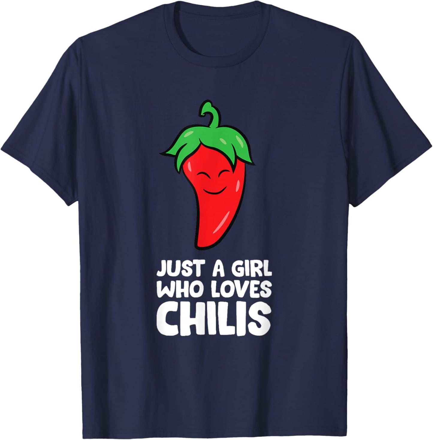 Just a Girl Who Loves Chilis T-Shirt - T-Shirt | Navy
