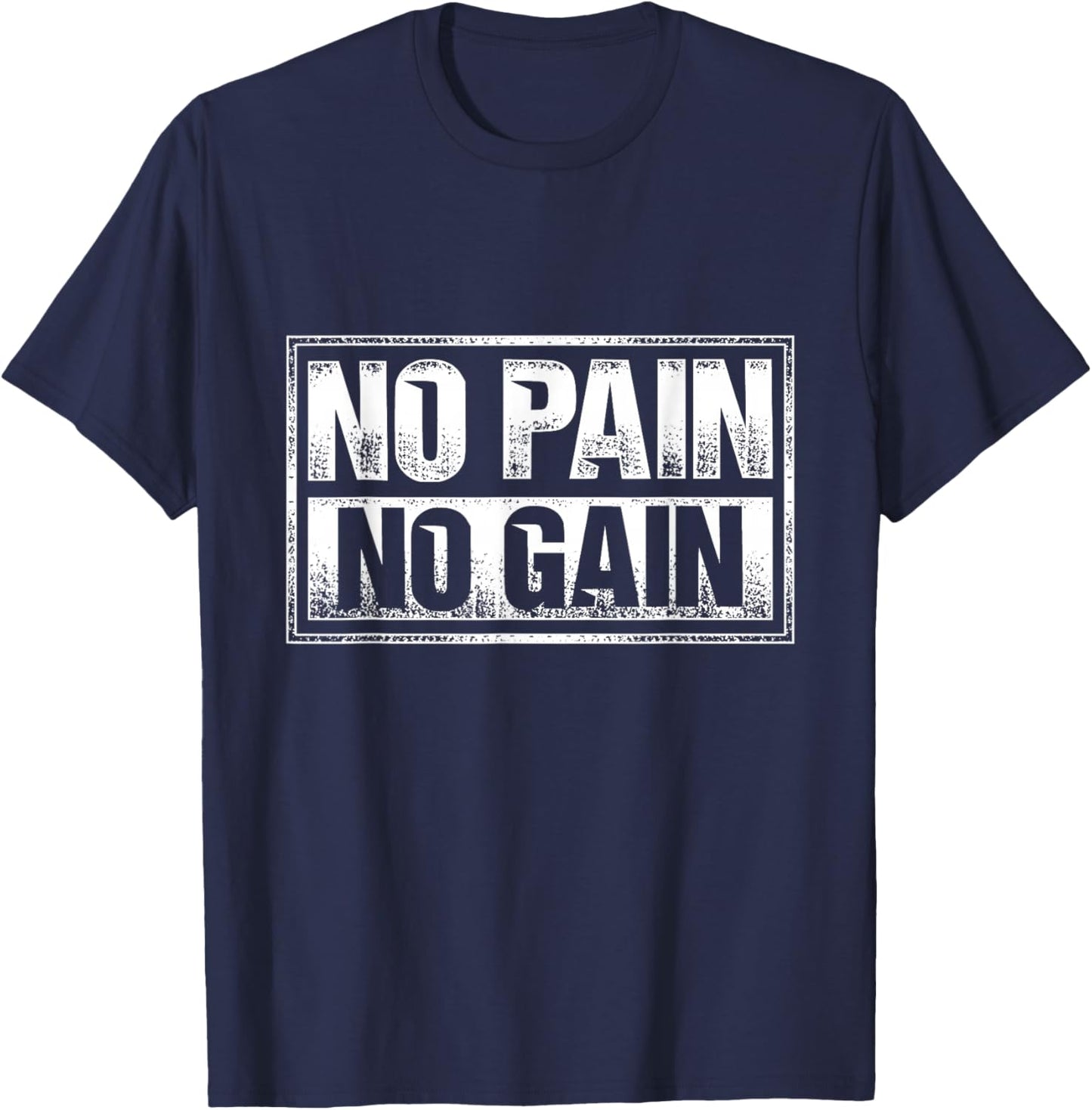No Pain No Gain - Gym Workout & Fitness Training T-Shirt - T-Shirt | Navy