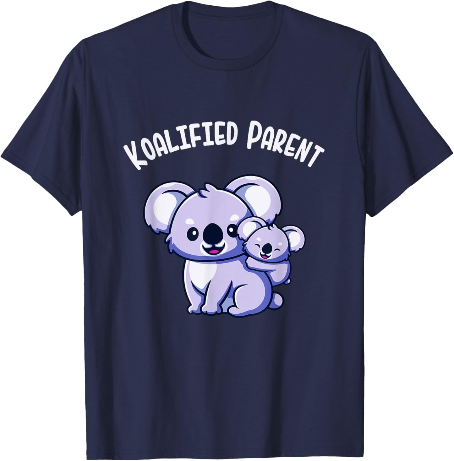 Koalified Parent Koala Family Mum Dad Parents T-Shirt - T-Shirt | Navy
