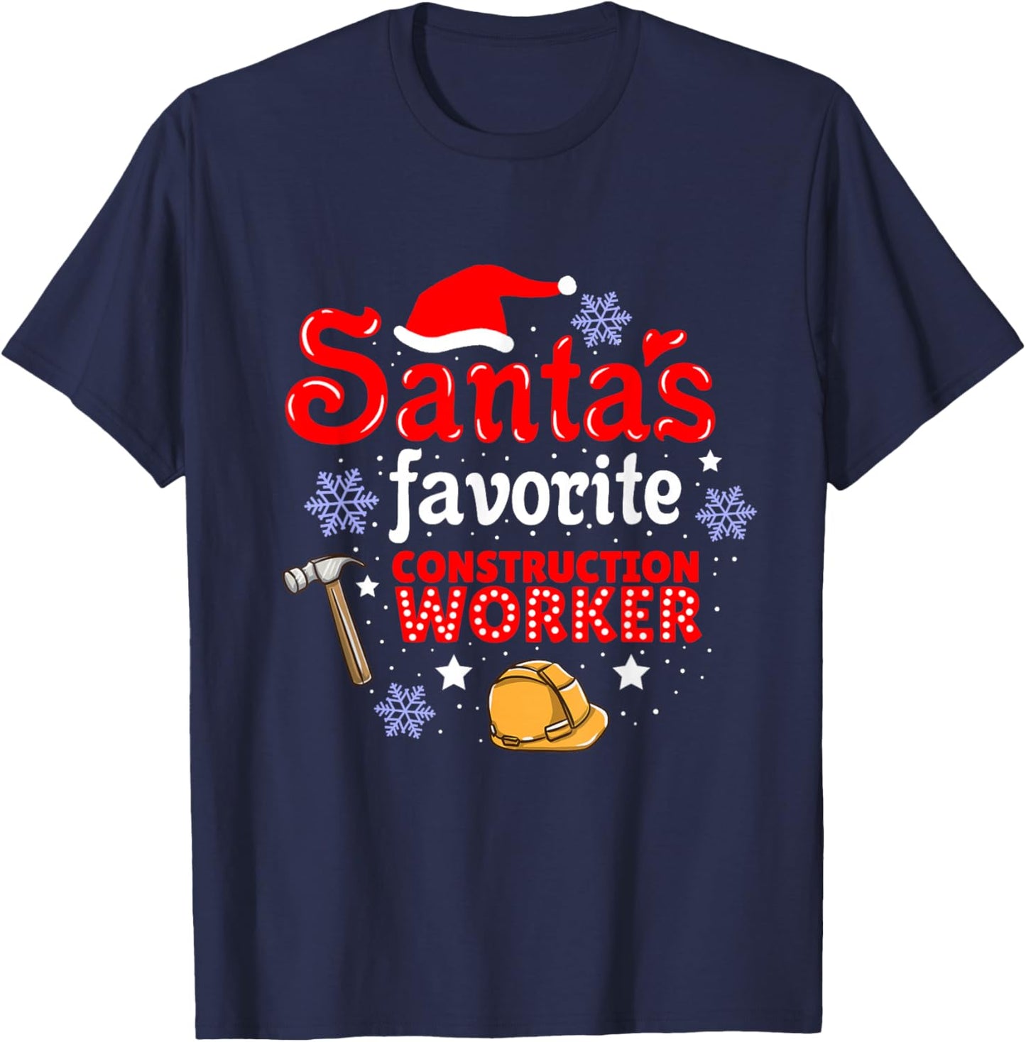 Santas Favorite Construction Worker Christmas T-Shirt - T-Shirt | Navy