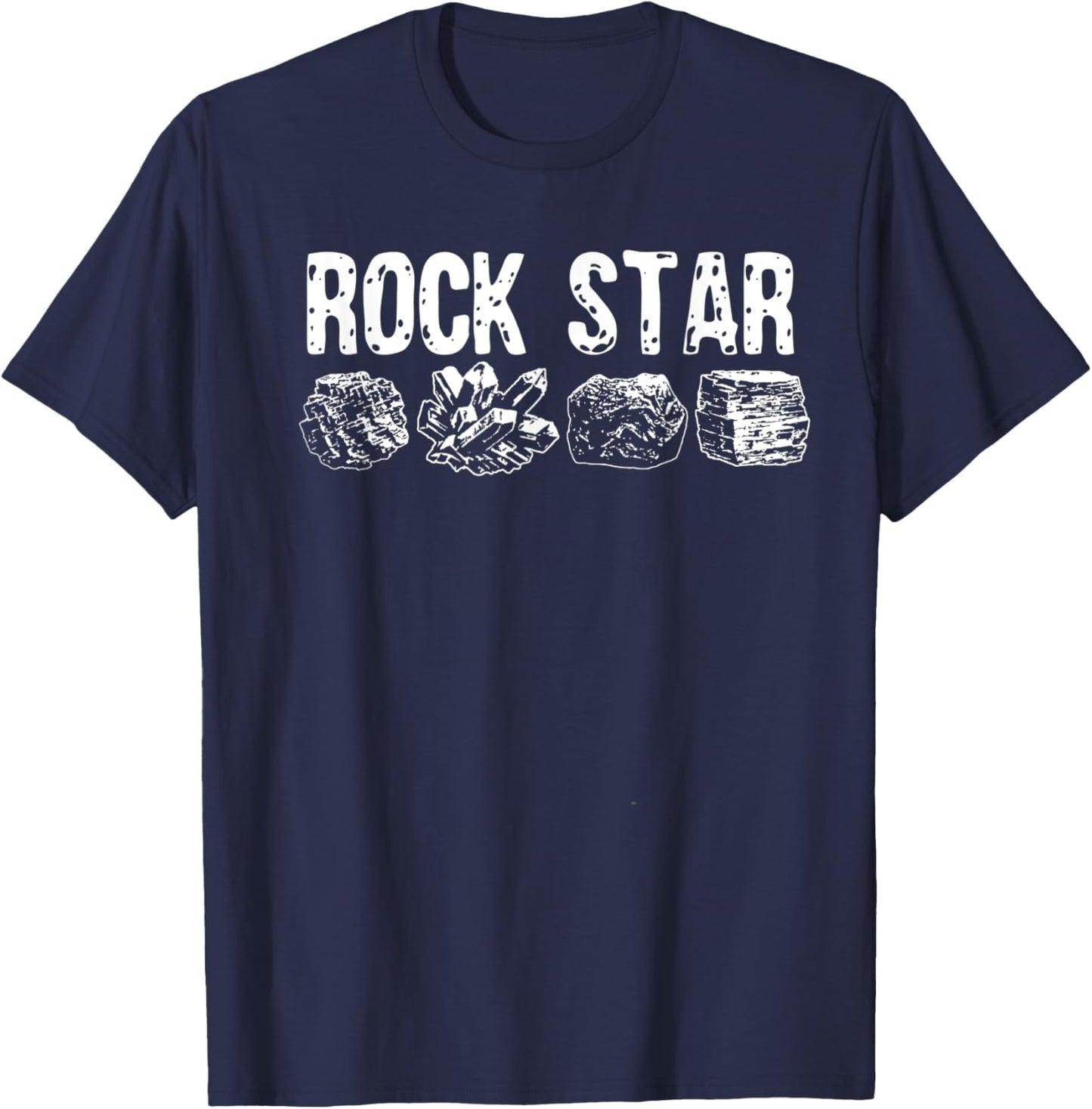Funny Geology Pun Rock Star Quartz Gems Collecting Rocks T-Shirt - T-Shirt | Navy