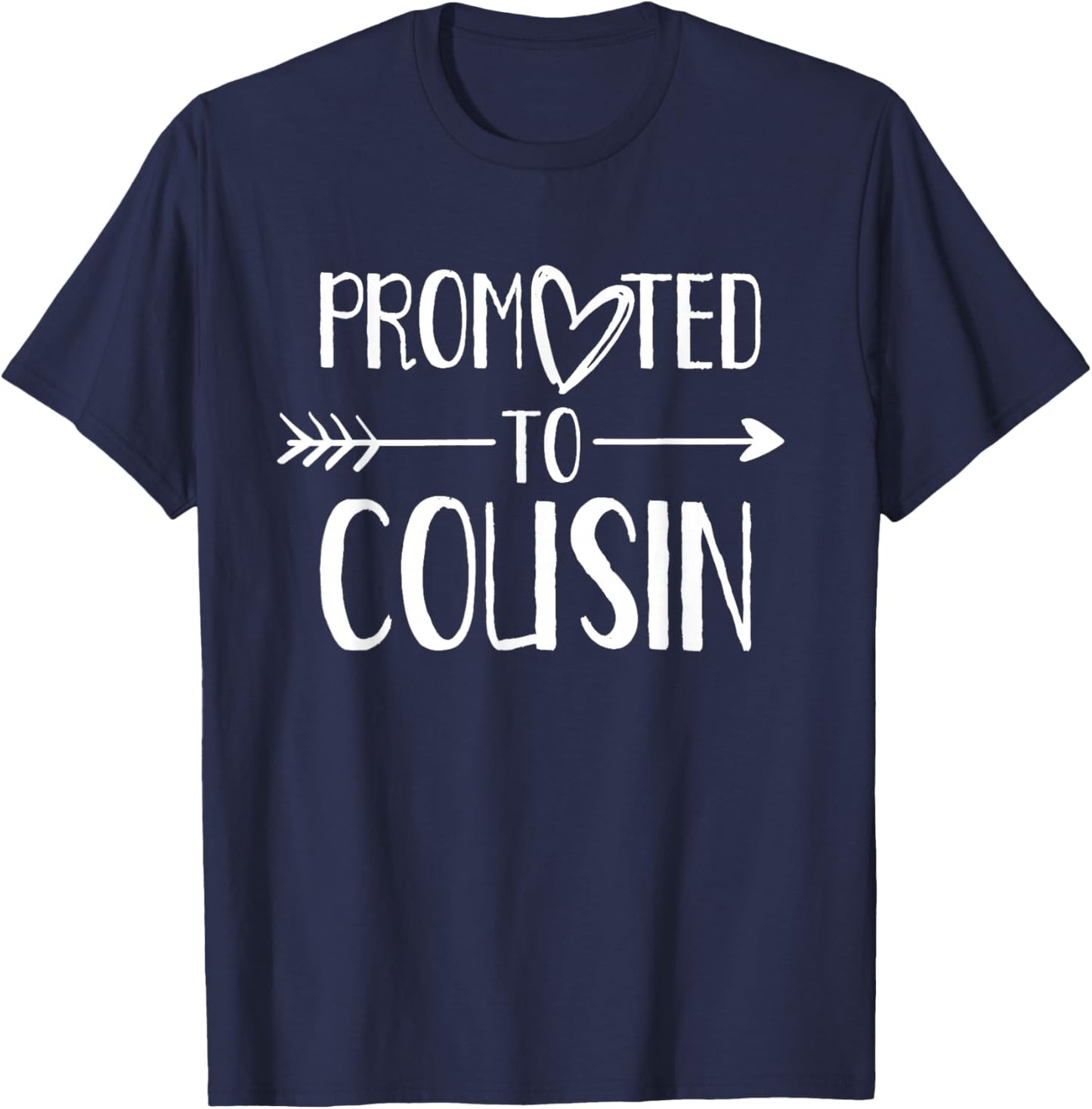 Promoted To Cousin Announcement Cousins T-Shirt - T-Shirt | Navy