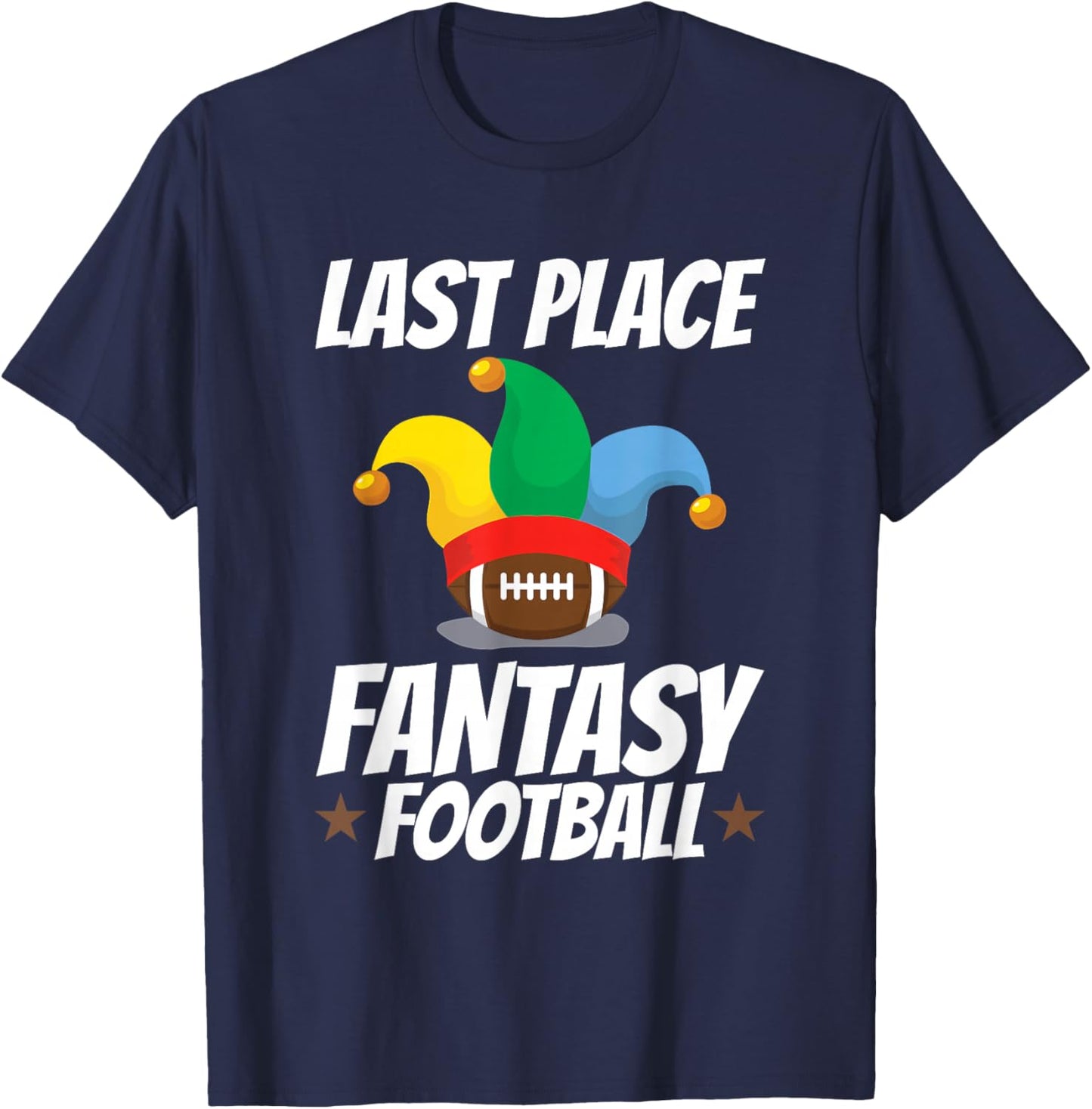 Last Place Fantasy Football T-Shirt - T-Shirt | Navy
