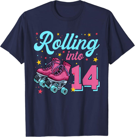 14th Birthday Shirt For Girls, Roller Skates Rolling Into 14 T-Shirt - T-Shirt | Navy