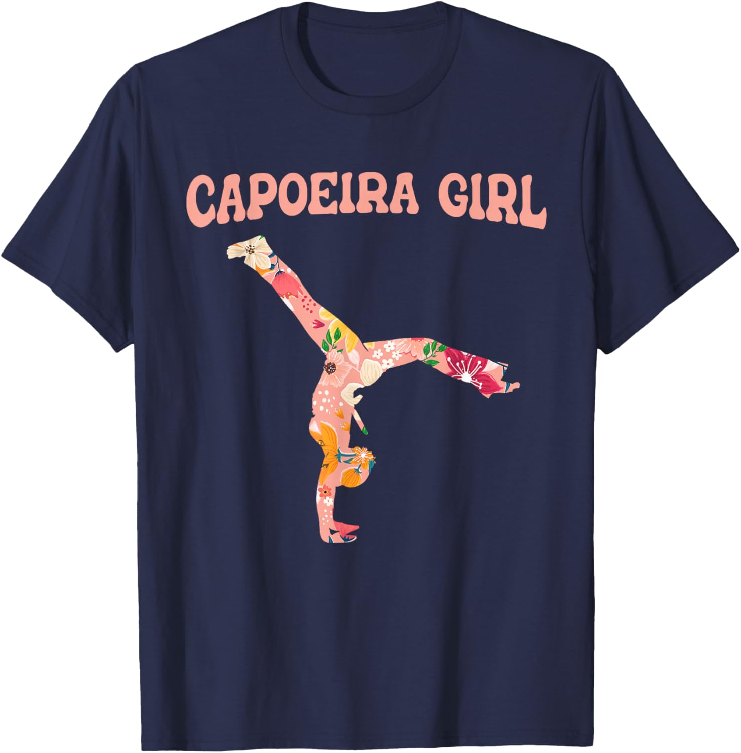 Capoeira Girl - Martial Arts Dance Fighter Capoeira T-Shirt - T-Shirt | Navy