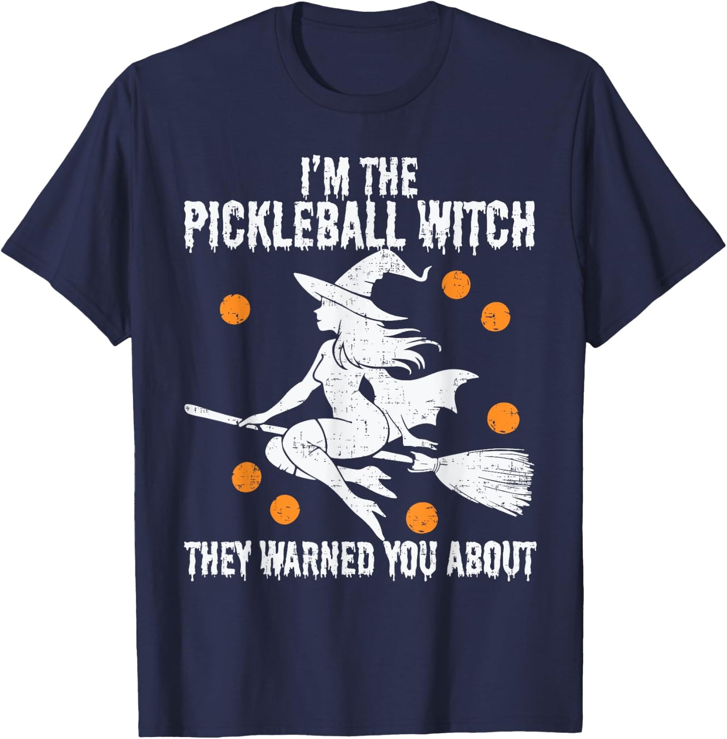Funny Halloween Costume I'm The Pickleball Witch Women T-Shirt - T-Shirt | Navy