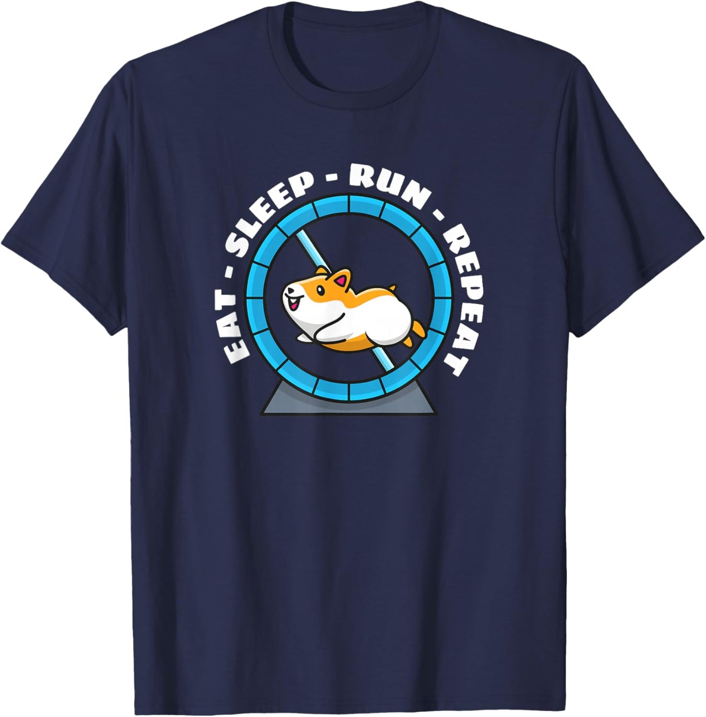 Eat Sleep Run Repeat Hamster Running Wheel T-Shirt - T-Shirt | Navy