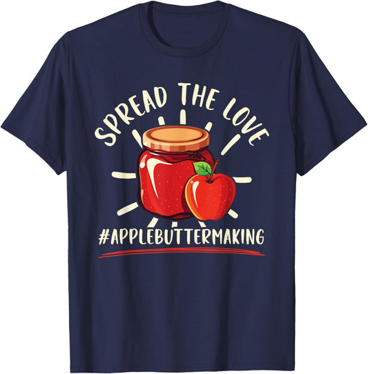 Apple Butter Making Food Lover Foodie Recipe Sauce T-Shirt - T-Shirt | Navy