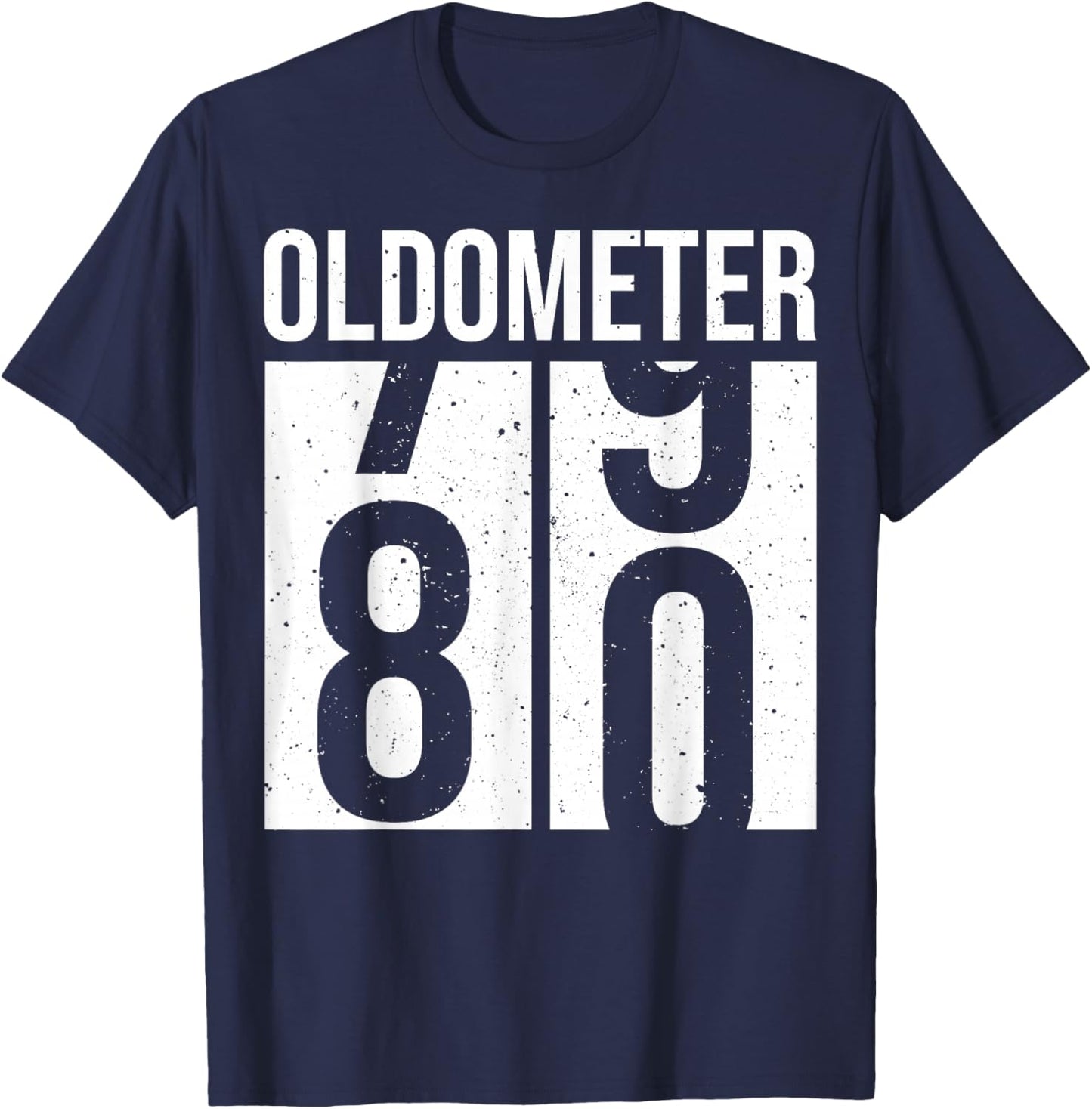 1944 1945 Birthday Men Male Him Fun 80 Funny 80th Birthday T-Shirt - T-Shirt | Navy