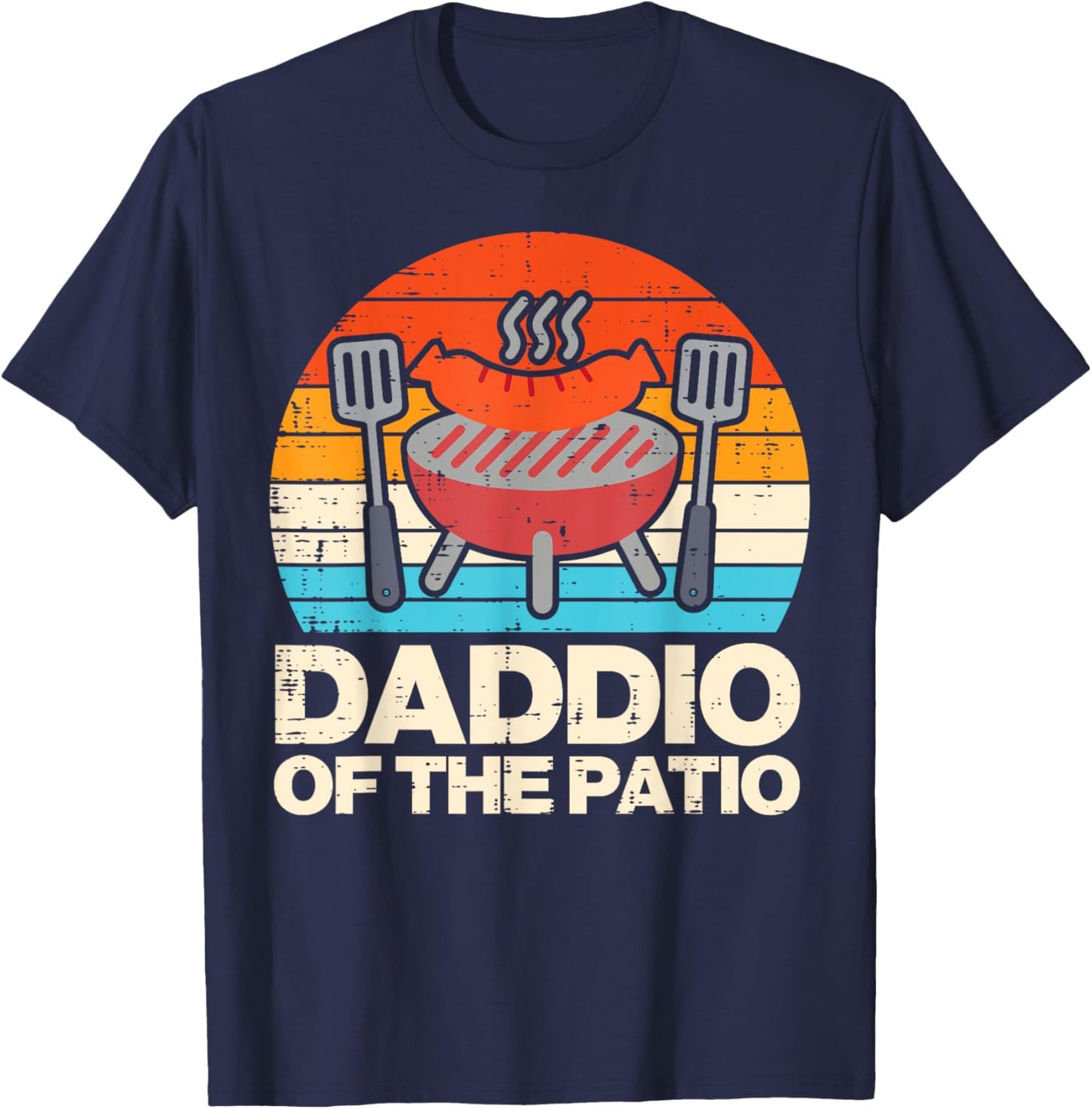 Daddio Of The Patio Sunset Retro Grilling Daddy Dad Papa Men T-Shirt - T-Shirt | Navy