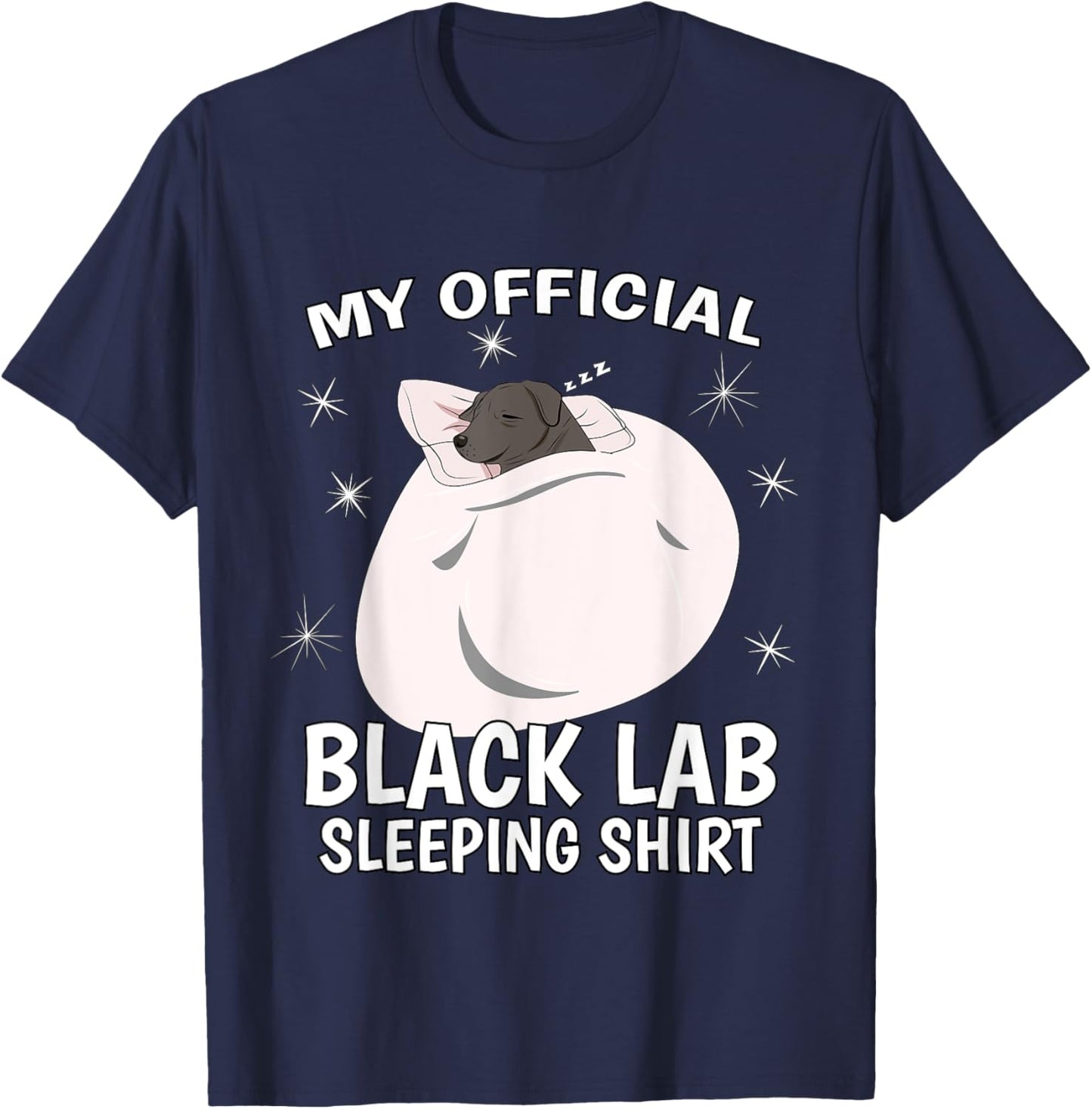 My Official Sleeping Shirt PJ Pajama Top Black Lab Labrador T-Shirt - T-Shirt | Navy