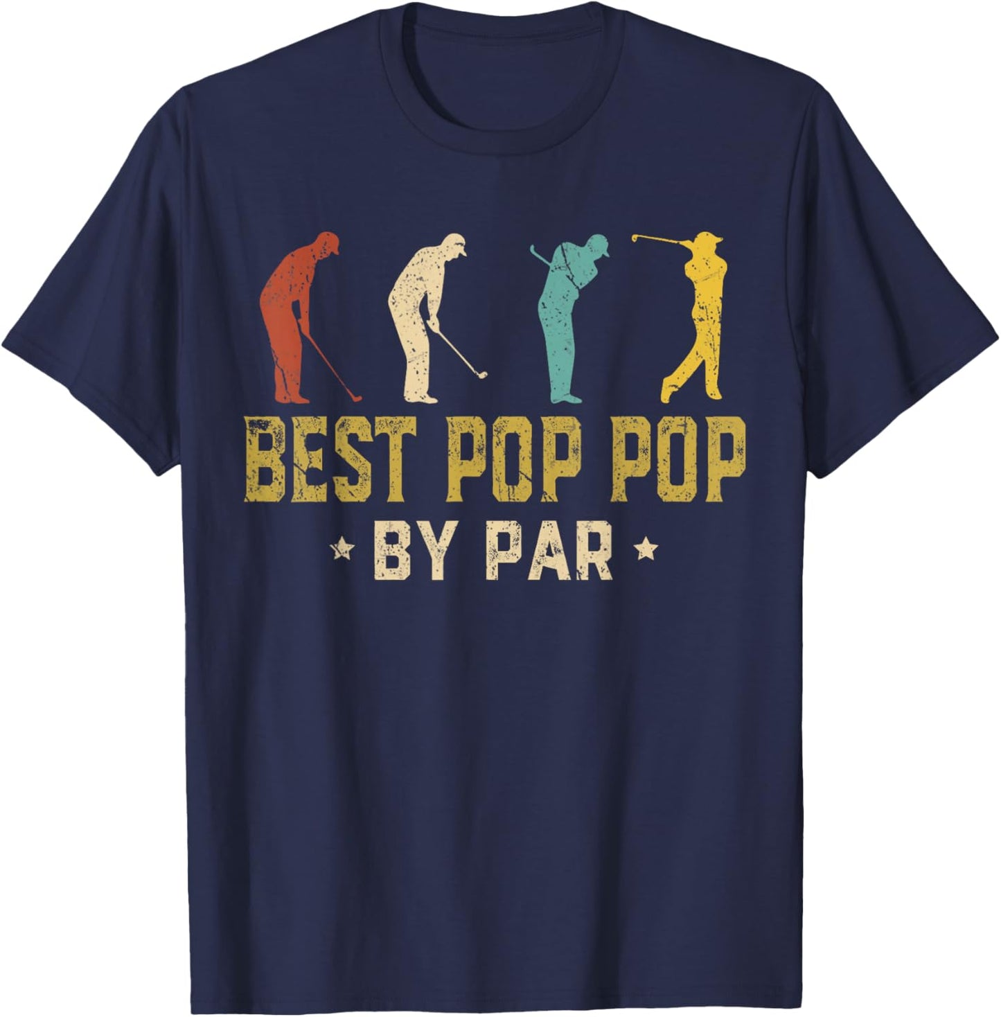 Best Pop Pop By Par Fathers Day Golf Golfing T-Shirt - T-Shirt | Navy