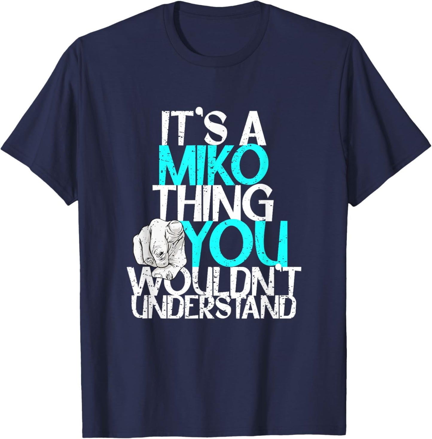 It's A Miko Thing You Wouldn't Understand T-Shirt - T-Shirt | Navy