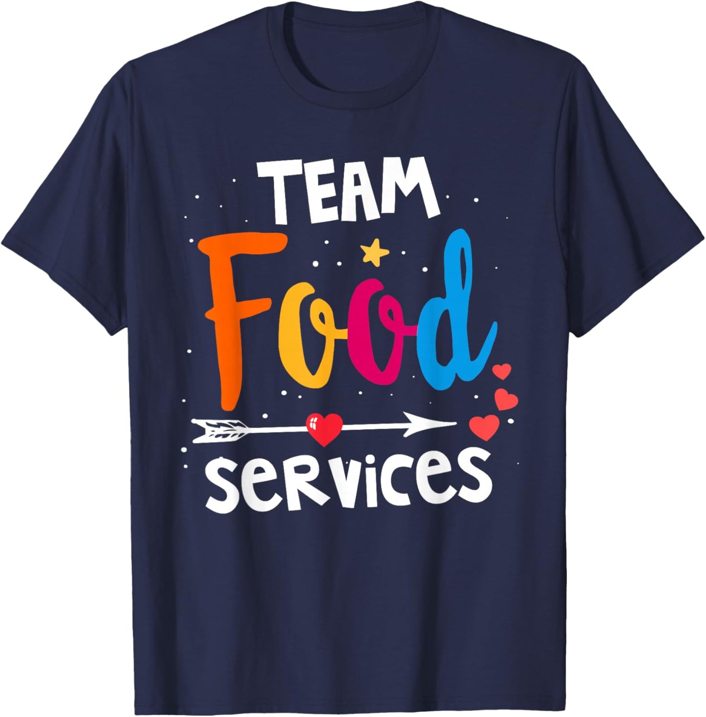 Food Services Team Cafeteria Crew Helper School Admin Squad T-Shirt - T-Shirt | Navy