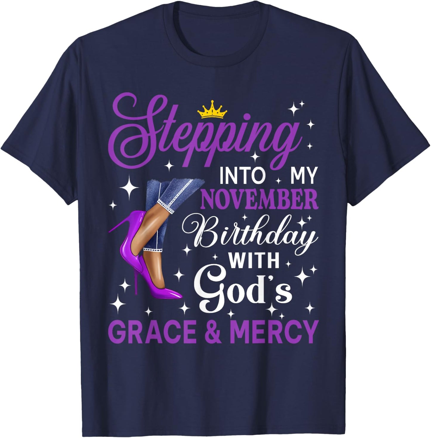 Stepping Into My November Birthday Afro Woman Purple Heels T-Shirt - T-Shirt | Navy