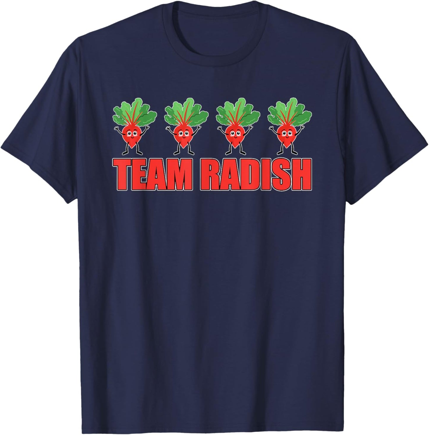 Cute Team Radish Apparel Vegetable Lover Radishes T-Shirt - T-Shirt | Navy
