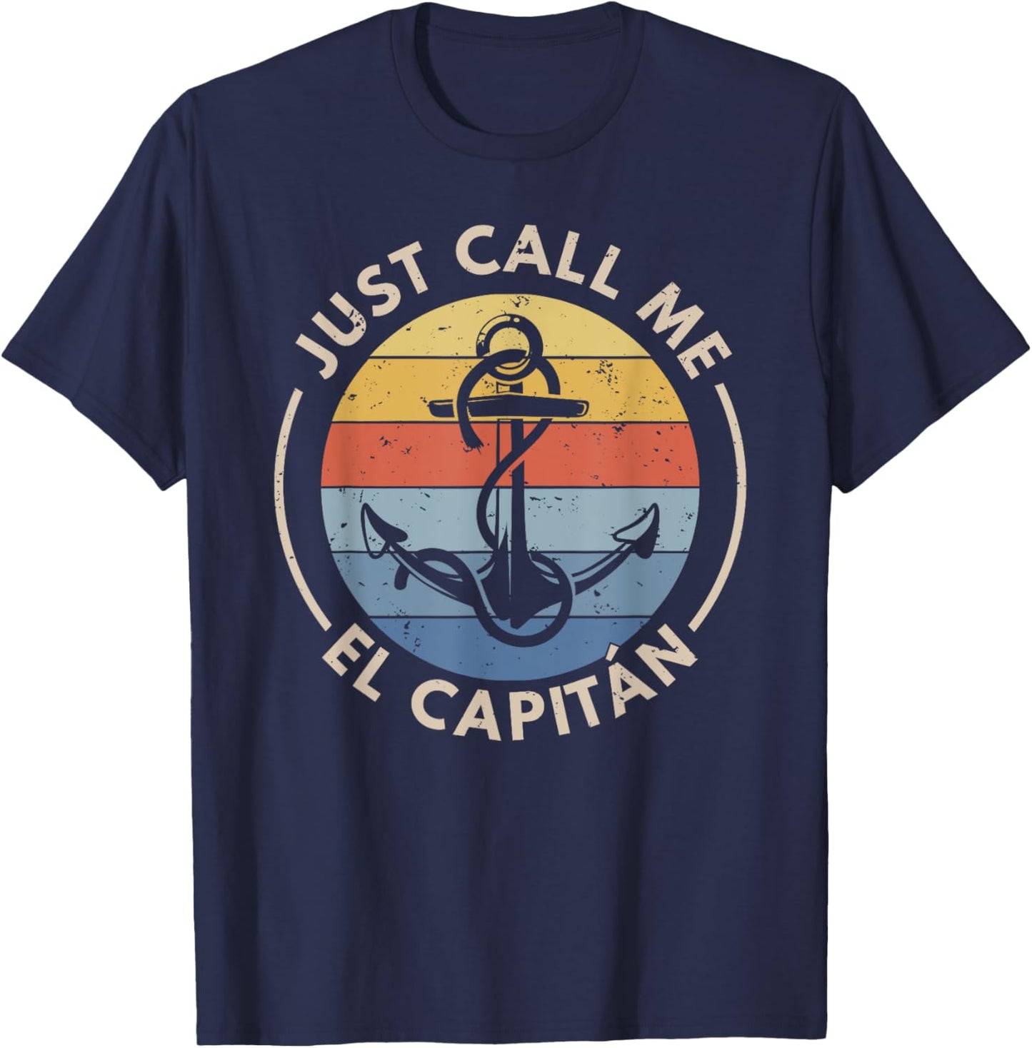 Retro Vintage Boat Just Call Me El Capitan T-Shirt - T-Shirt | Navy