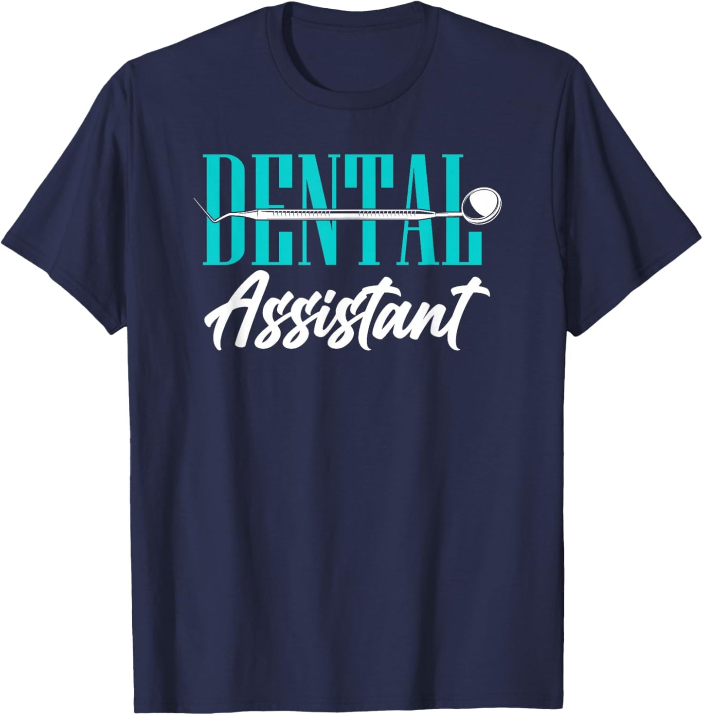 Dental Assistant T-Shirt - T-Shirt | Navy