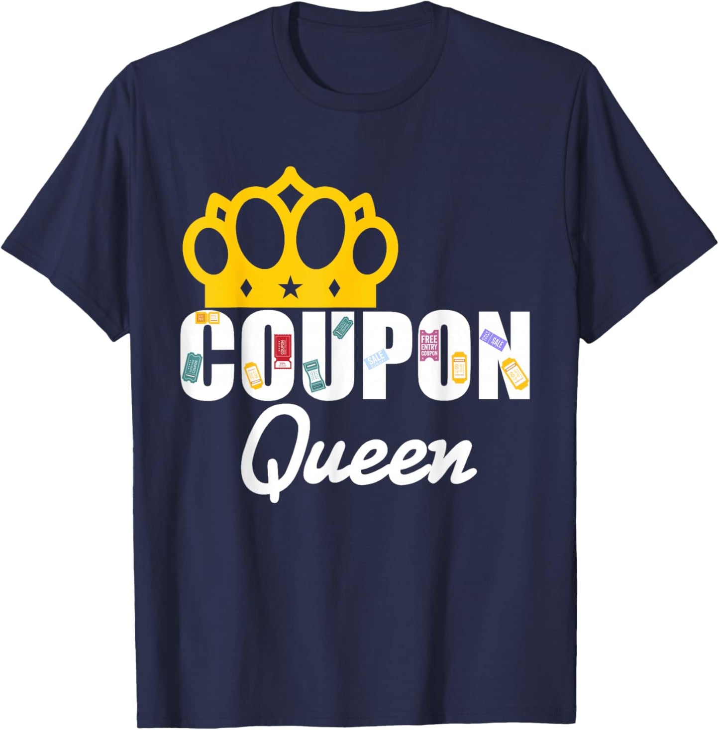 Couponer Couponing Crown Coupon Queen T-Shirt - T-Shirt | Navy