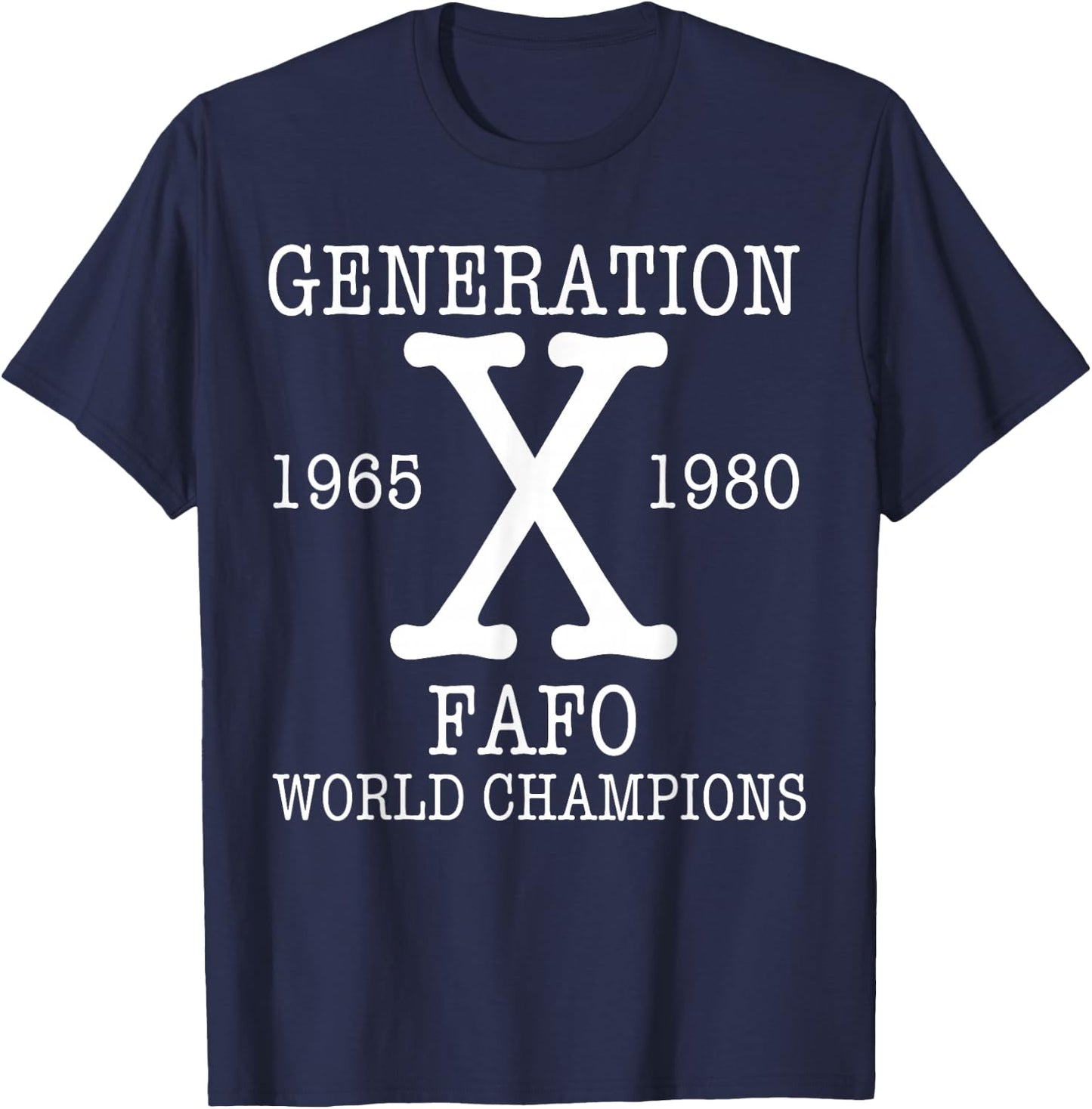 Generation X - FAFO World Champions T-Shirt - T-Shirt | Navy