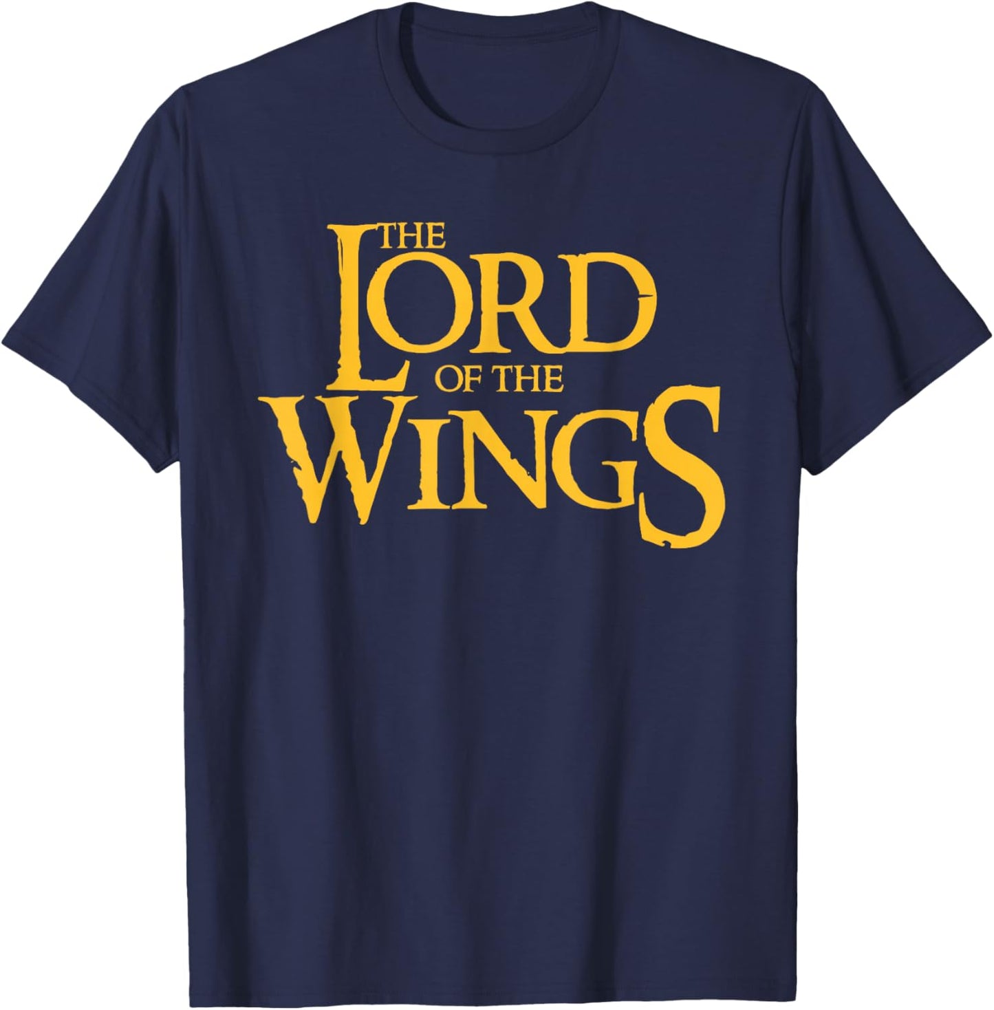 Lord of the Wings BBQ Chicken Wings Lord of the Wings T-Shirt - T-Shirt | Navy