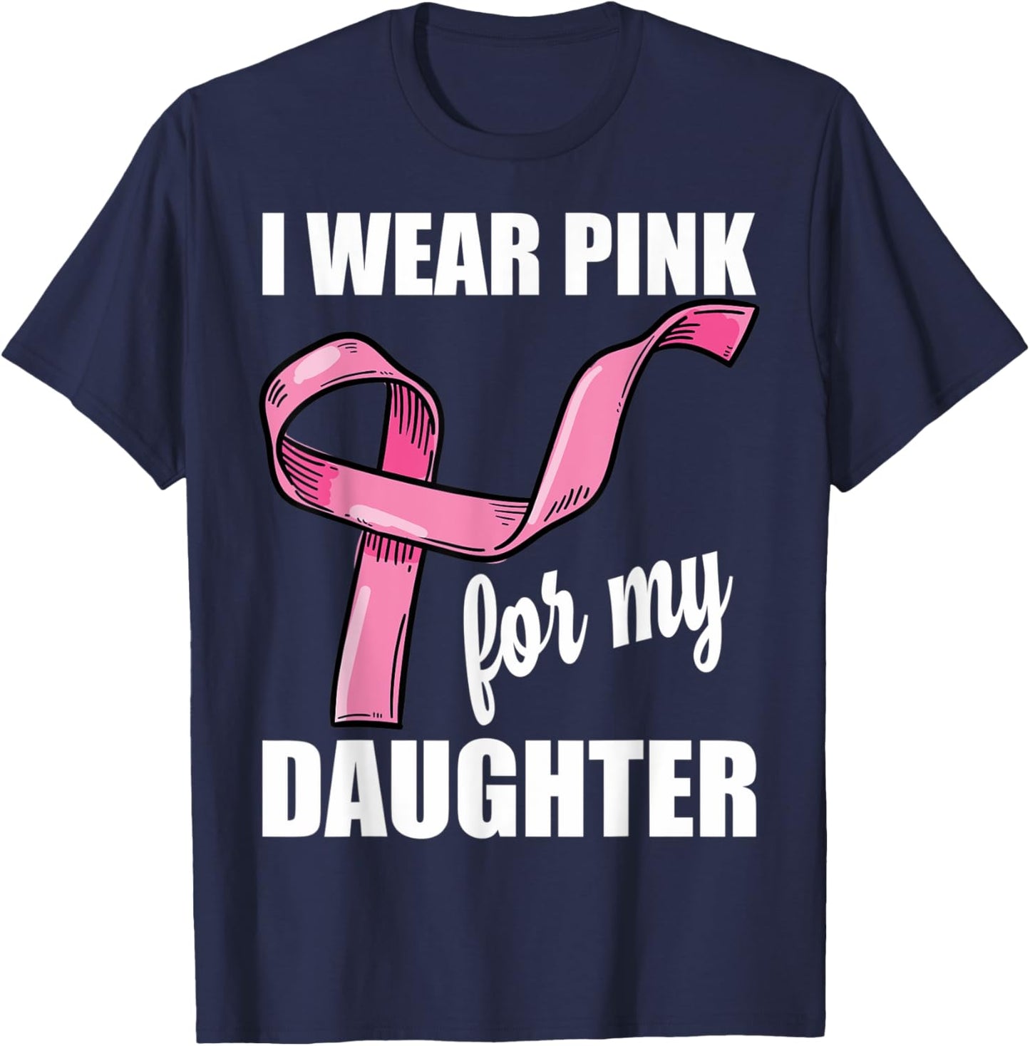 Breast Cancer Awareness Daughter Breast Cancer Awareness T-Shirt - T-Shirt | Navy