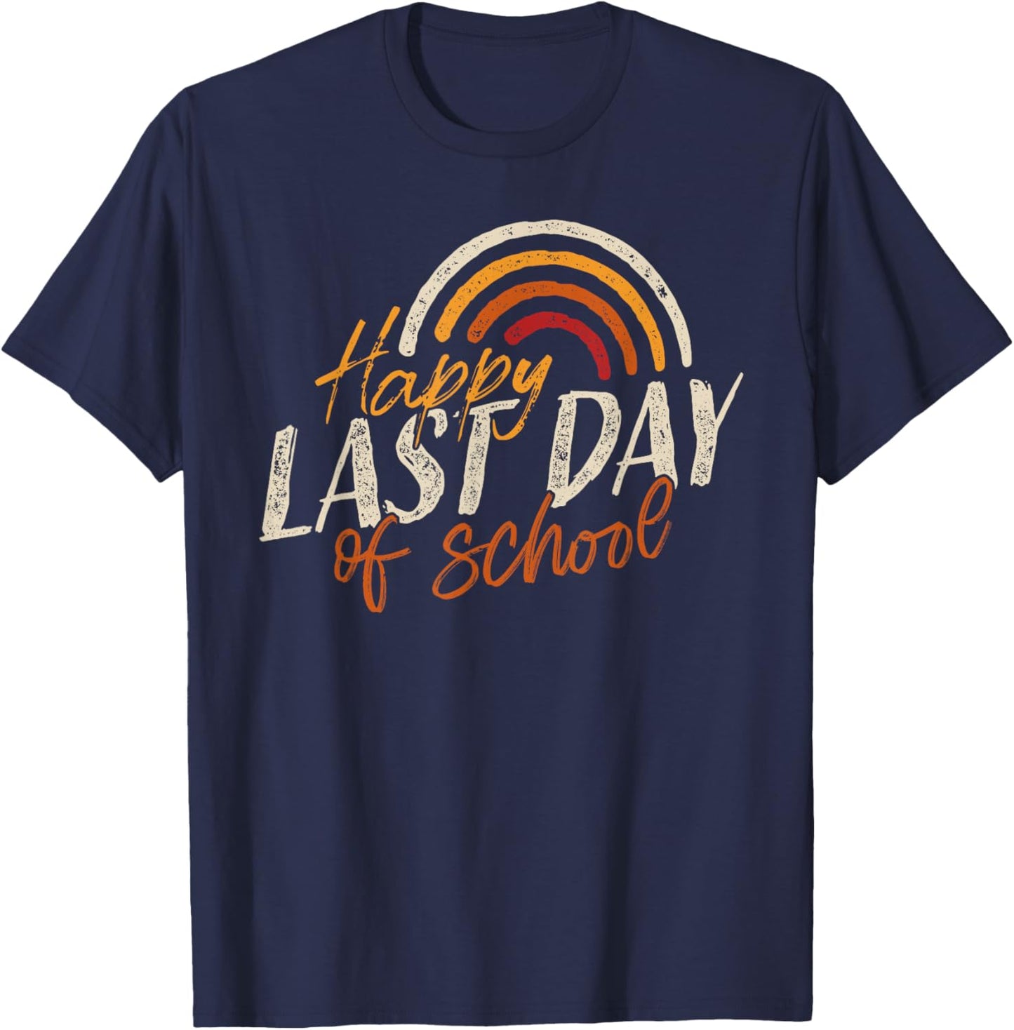 Last Day of School Shirt for Teacher Kids Student Graduation T-Shirt - T-Shirt | Navy