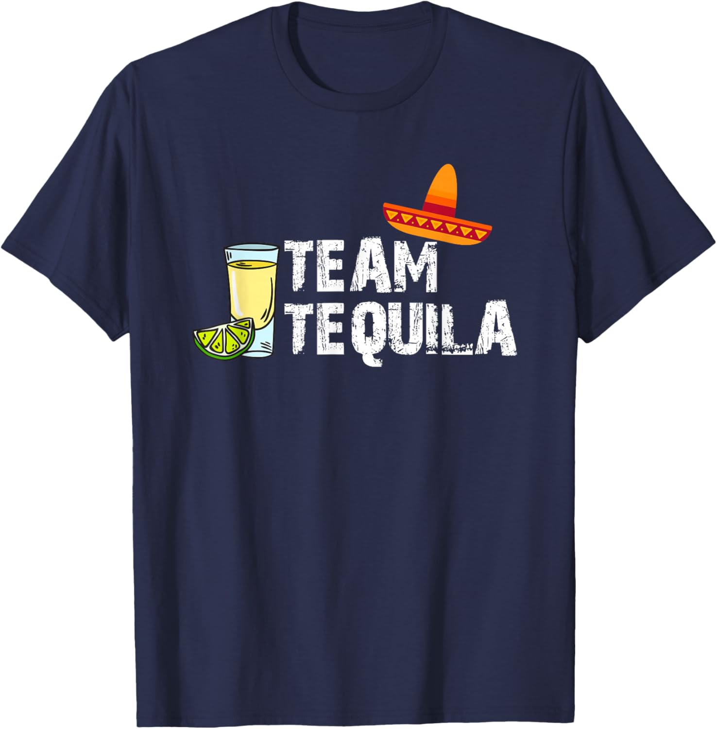 Team Tequila any Tequila lover drinker T-Shirt - T-Shirt | Navy