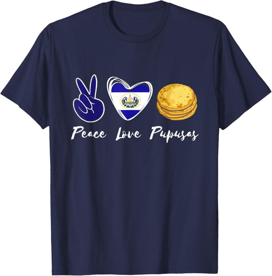 Pupusas Lover Love Peace El Salvadaor El Salvadorian Food T-Shirt - T-Shirt | Navy