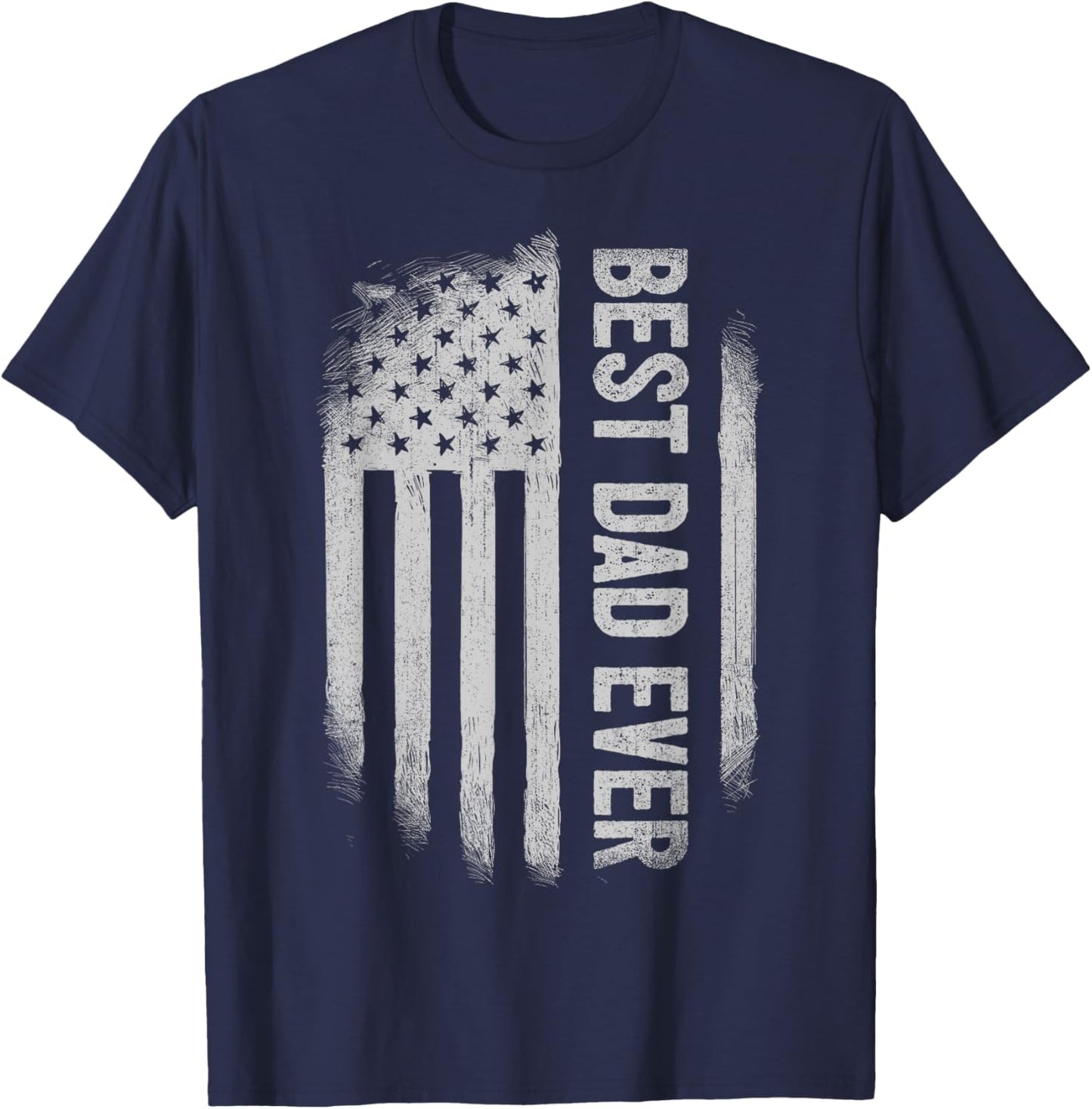 Best Dad Ever Funny Family Father's Day American Flag Men T-Shirt - T-Shirt | Navy