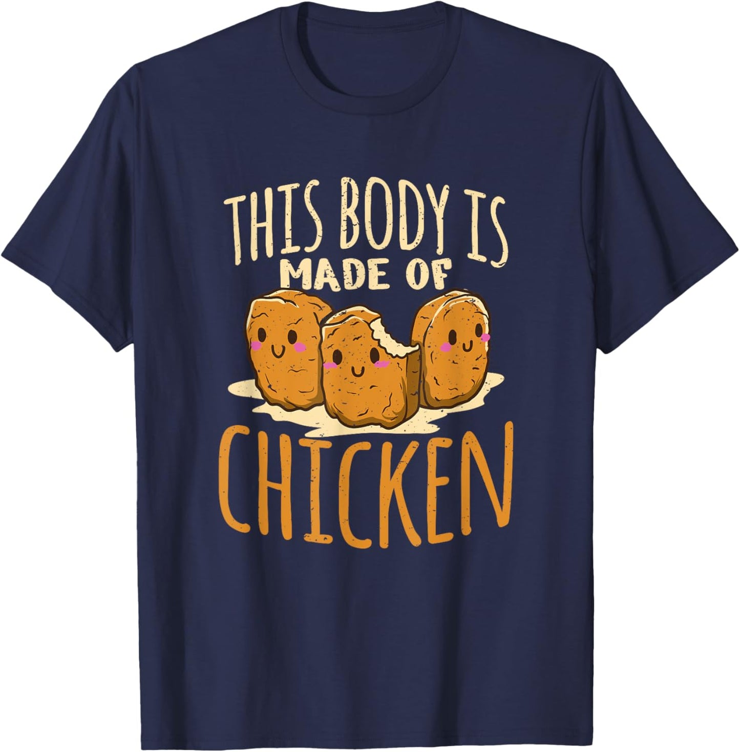 Chicken nuggets chicken chicken fast food funny saying T-Shirt - T-Shirt | Navy