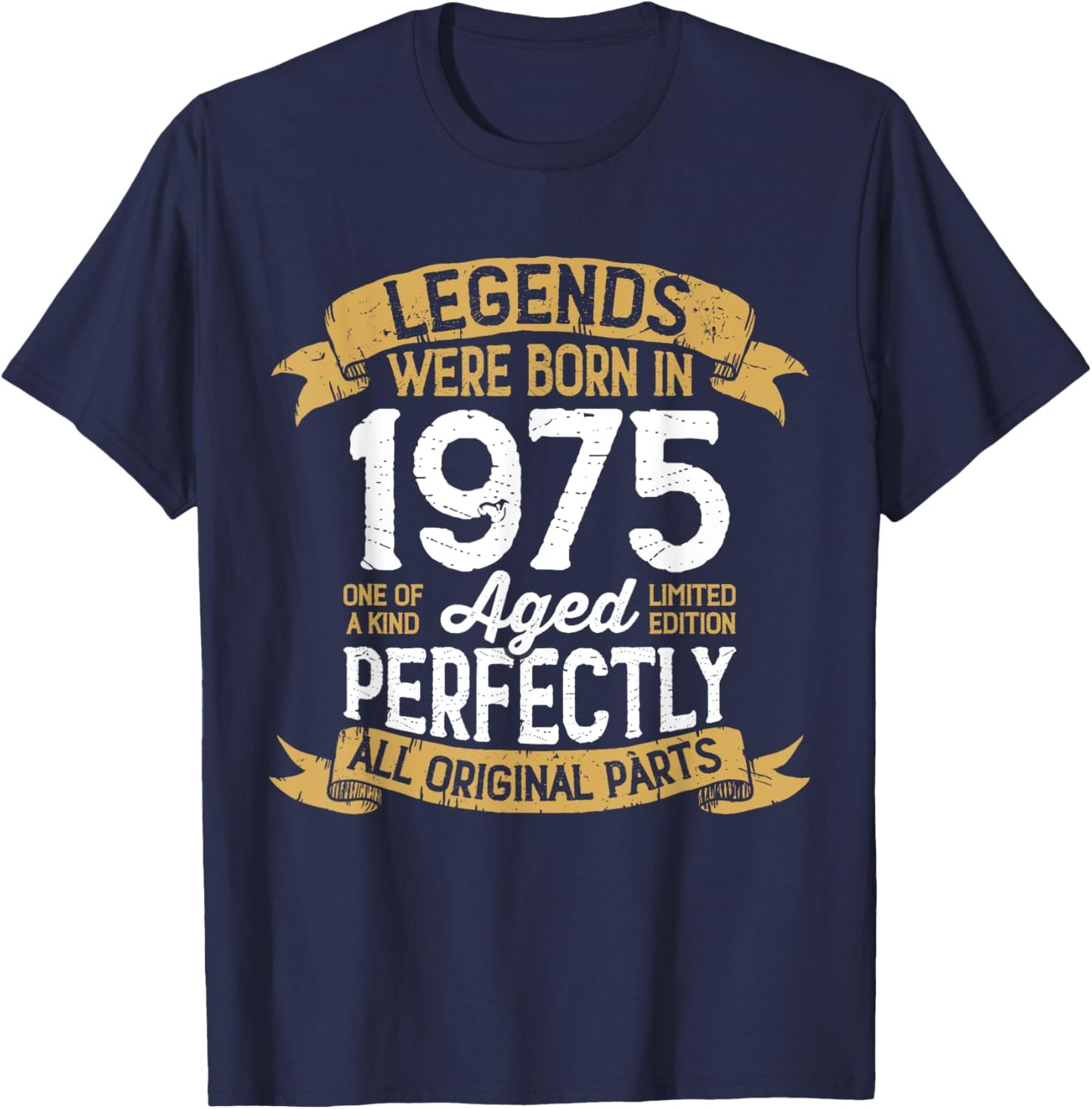 Vintage 1975 Birthday Men Women Legends Were Born in 1975 T-Shirt - T-Shirt | Navy