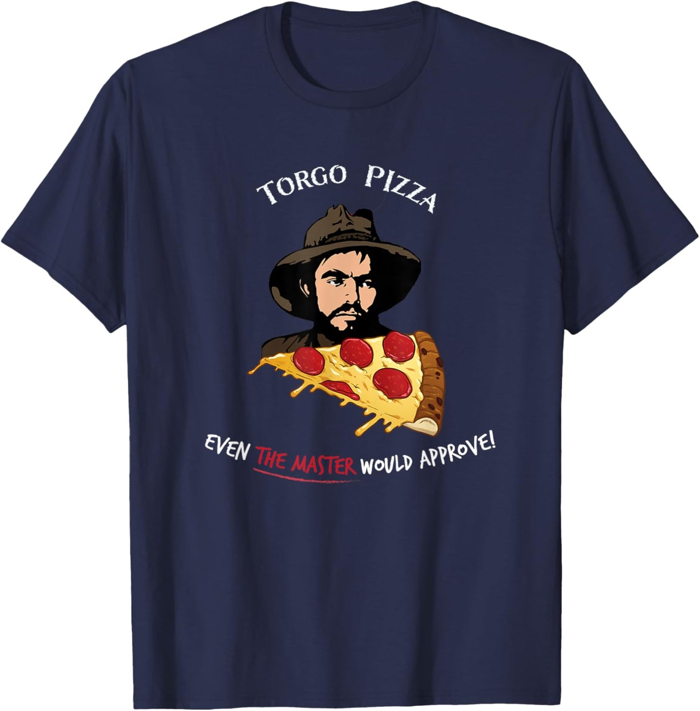 Torgo Pizza Cult Movie T-Shirt - T-Shirt | Navy