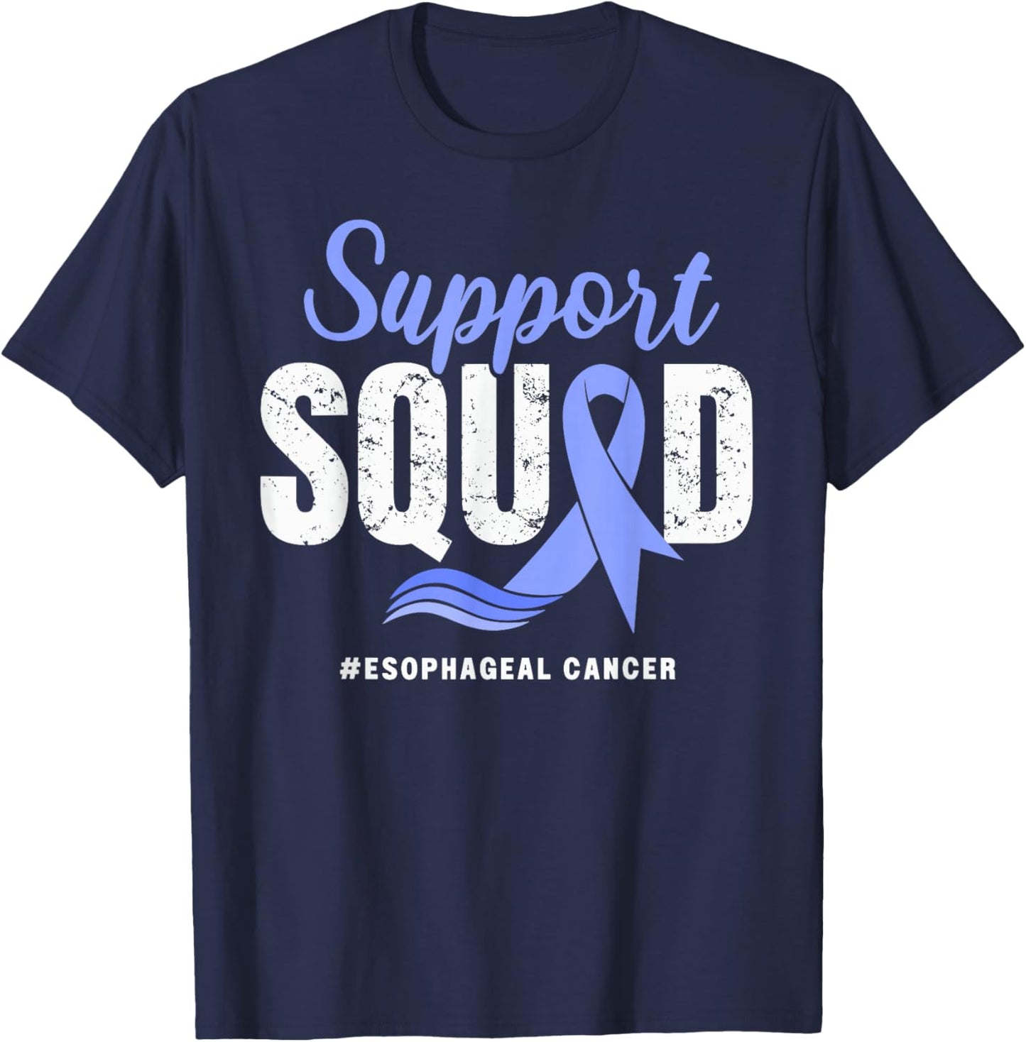 Esophageal Cancer Support Squad Periwinkle Ribbon awareness T-Shirt - T-Shirt | Navy