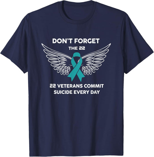 Don't Forget The 22 - USA Veteran Teal Ribbon PTSD Awareness T-Shirt - T-Shirt | Navy