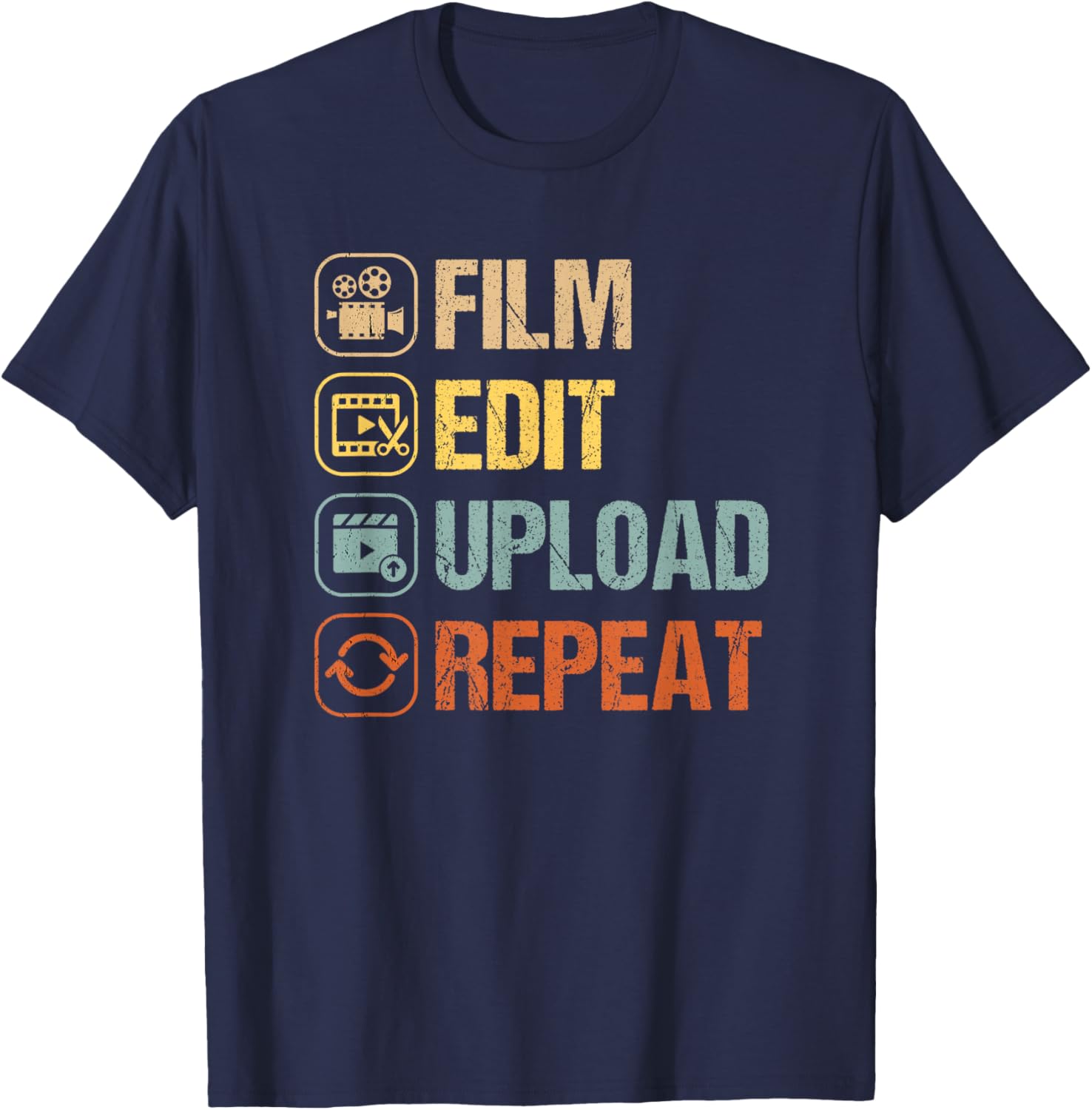 Film Edit Repeat Cinematographers Movie Maker Filmmaker T-Shirt - T-Shirt | Navy