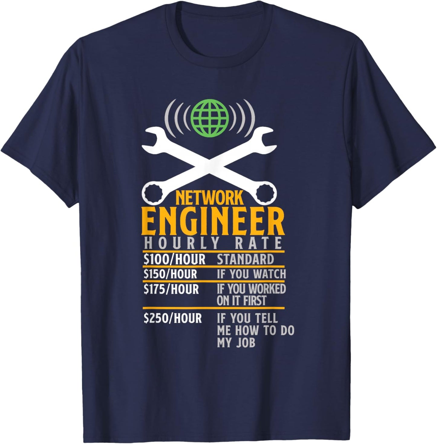 Network Engineer Hourly Rate joke System Admin T-Shirt - T-Shirt | Navy