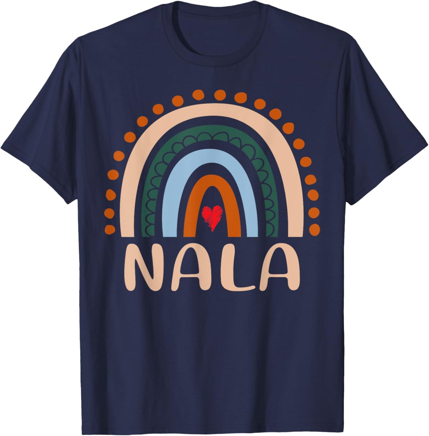 Nala Name Personalized Funny Women Rainbow Nala T-Shirt - T-Shirt | Navy