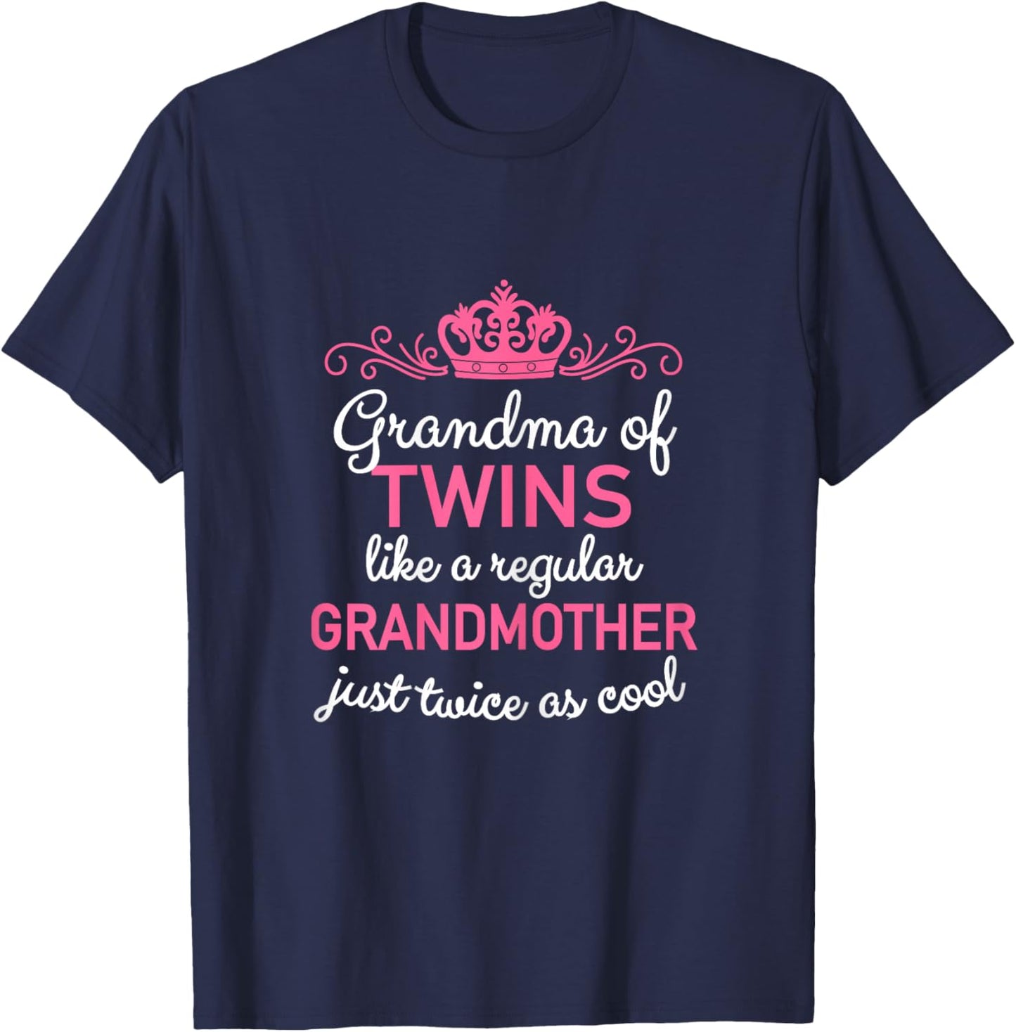 Grandma of Twins Grandmother Pregnancy Announcement T-Shirt - T-Shirt | Navy