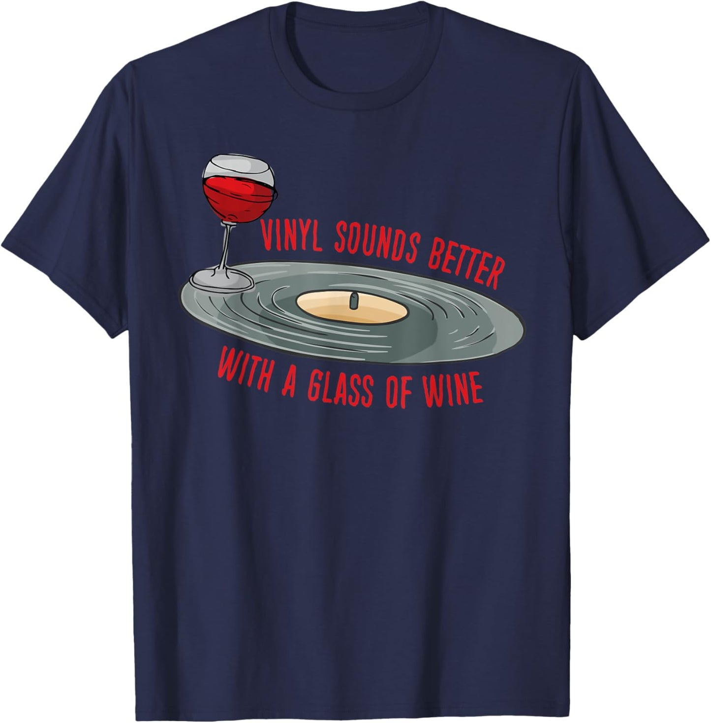 Vinyl Records Lover Retro Music Vinyl Collectors Wine Lover T-Shirt - T-Shirt | Navy