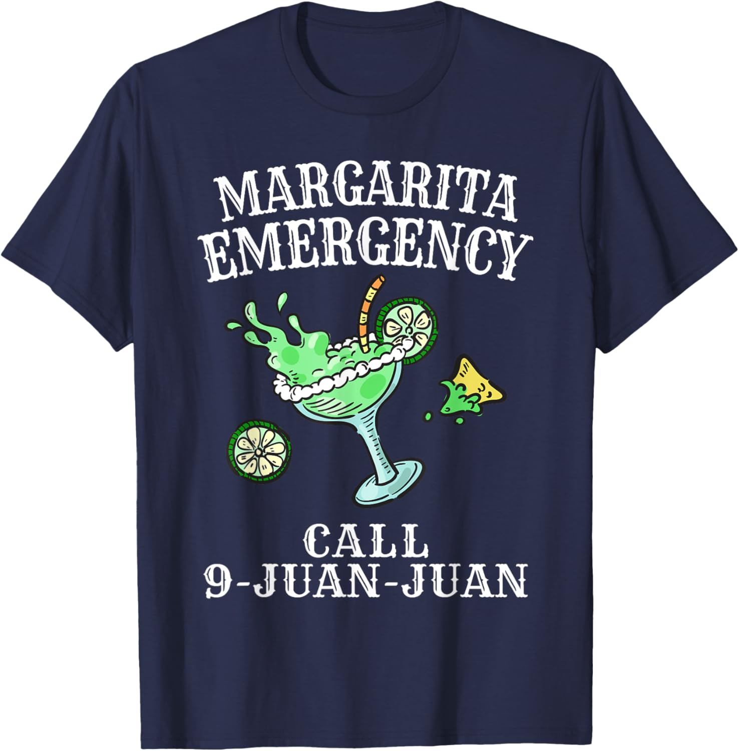 Margarita Emergency Shirt Mexican Fiesta Funny Cinco de Mayo T-Shirt - T-Shirt | Navy