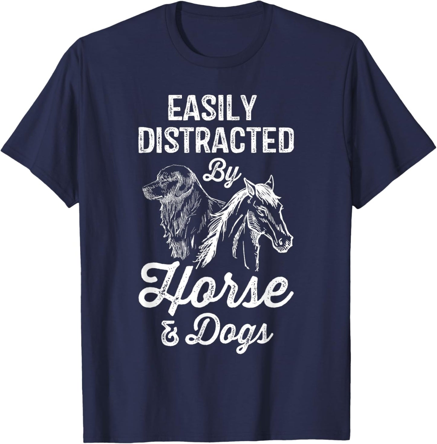 Easily Distracted By Horses and Dogs Gifts Girls T-Shirt - T-Shirt | Navy