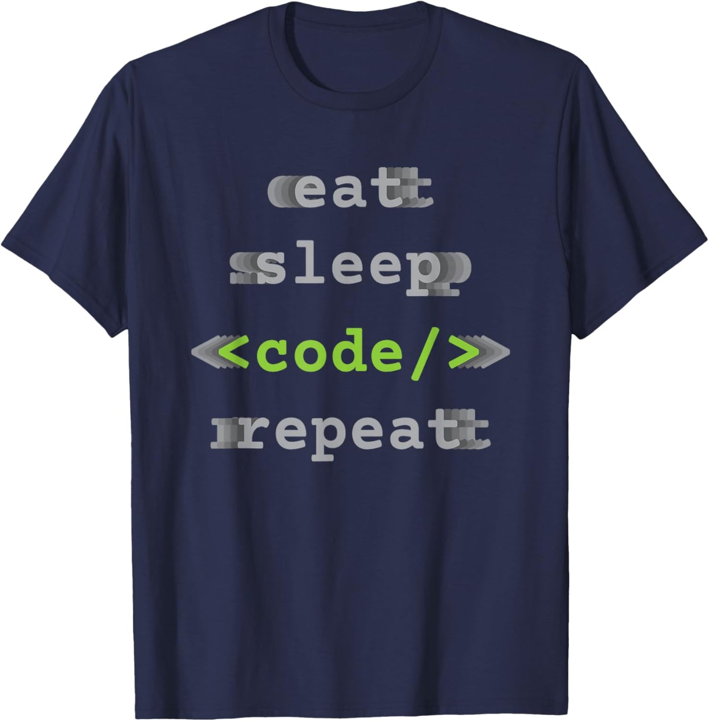 Eat Sleep Code Repeat - Coding Programmer Coder T-Shirt - T-Shirt | Navy
