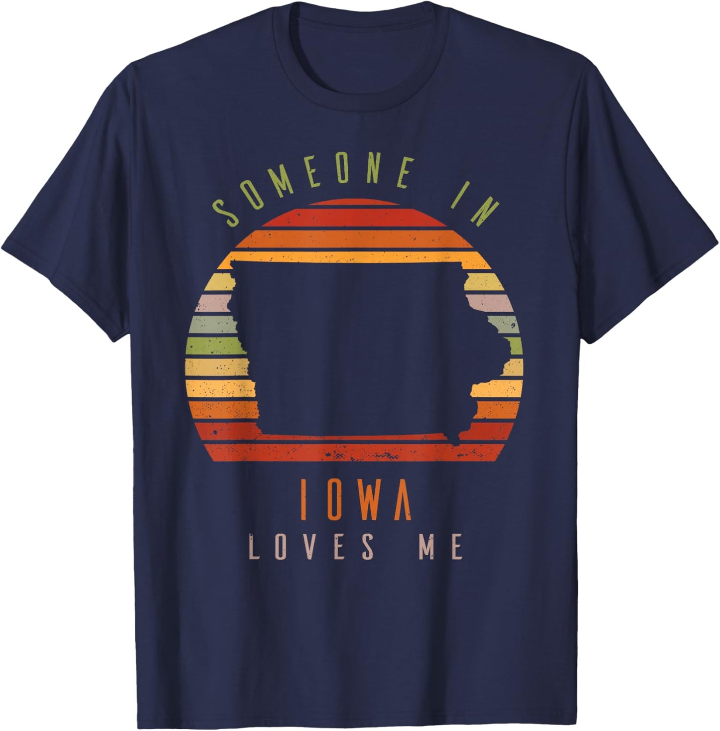 Someone In Iowa Loves Me Vintage State Retro T-Shirt - T-Shirt | Navy