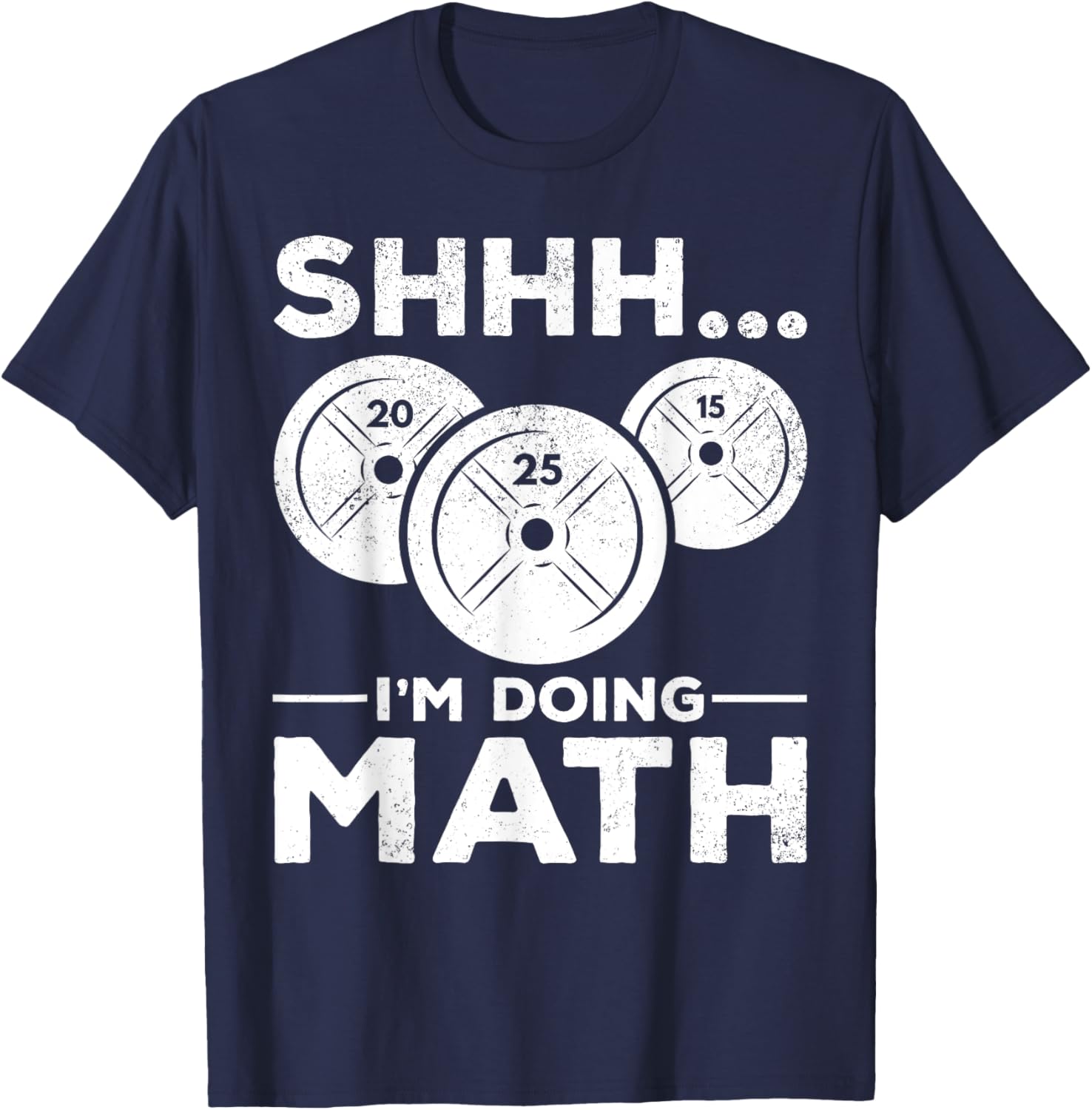 Shhh I'm doing Math Bodybuilding Gym Fitness Training T-Shirt - T-Shirt | Navy