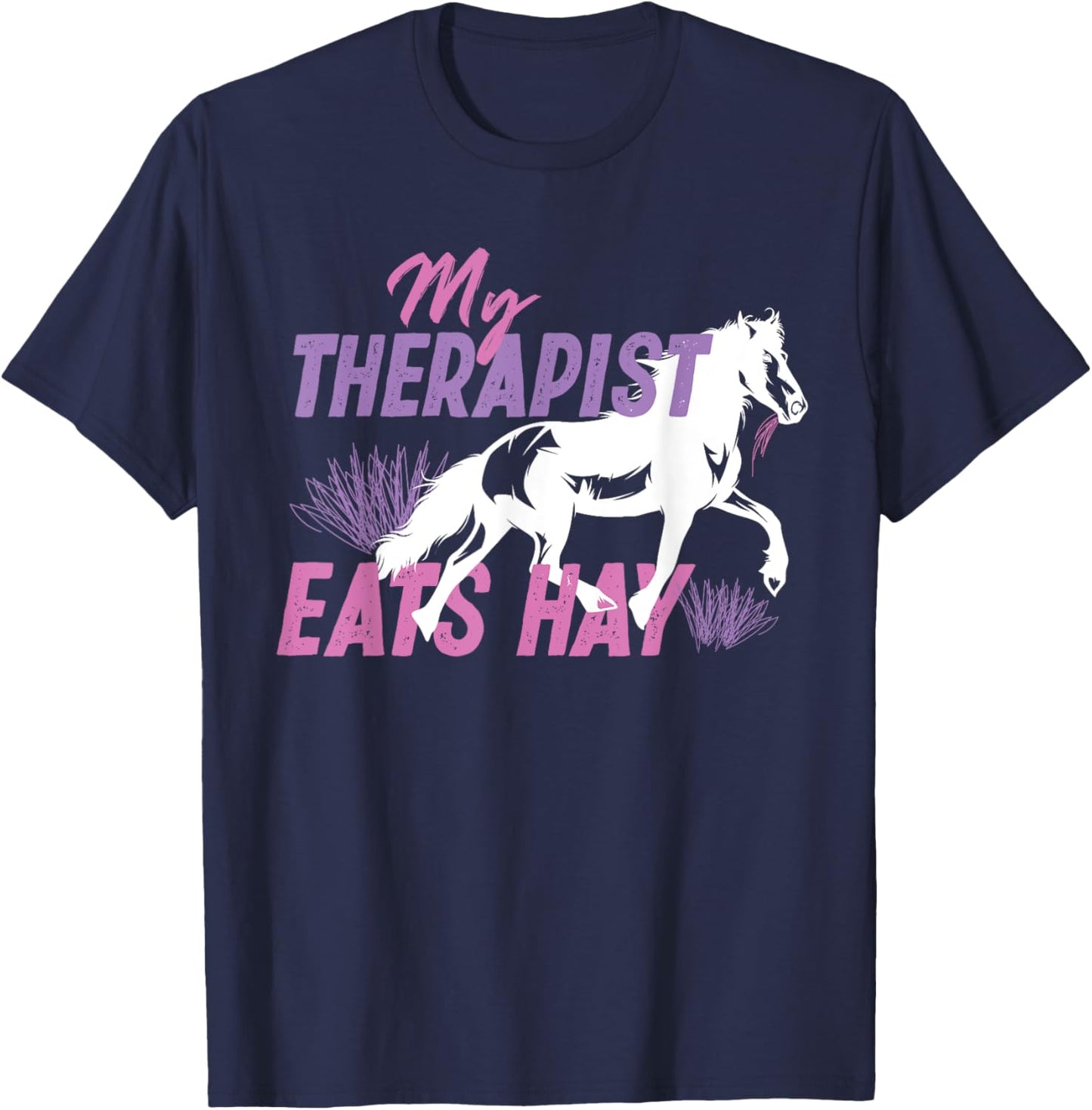 My Therapist Eats Hay T-Shirt - T-Shirt | Navy
